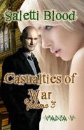 Saletti Blood: Casualties of War (Saletti Blood #3) by Vana V.