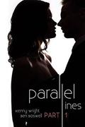 Parallel Lines: An Experiment in Temptation (Part #1) by Kenny Wright