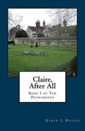 Claire, After All (The Penwarrens #1) by Karen J. Hasley