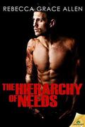 The Hierarchy of Needs (The Portland Rebels #2) by Rebecca Grace Allen