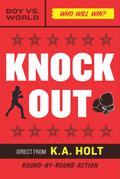 Knockout (House Arrest #2) by K.A. Holt
