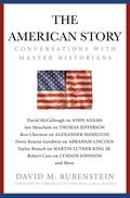 The American Story: Conversations with Master Historians by David M. Rubenstein, Carla Hayden