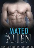 Mated to the Alien by Julia Sexton