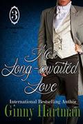 Her Long-awaited Love (The Unconventional Suitors #3) by Ginny Hartman