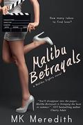 Malibu Betrayals (Malibu Sights #1) by M.K. Meredith