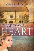 Guardians of the Heart (Secrets on Sterling Street, #2) by Loree Lough