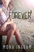 Now and Forever (Forever #3) by Mona Ingram