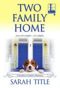 Two Family Home (Southern Comfort #4) by Sarah Title