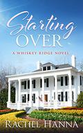 Starting Over by Rachel Hanna