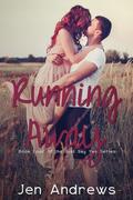 Running Away (Just Say Yes #4) by Jen Andrews