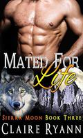 Mated for Life (Sierra Moon #3) by Claire Ryann