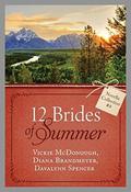 The 12 Brides of Summer - Novella Collection #4 (The 12 Brides of Summer #4) by Davalynn Spencer