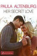 Her Secret Love (Secrets of Cherry Lake, #3) by Paula Altenburg