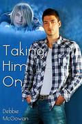 Taking Him On (Checking Him Out #2) by Debbie McGowan