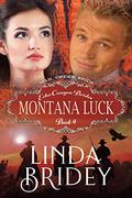 Montana Luck by Linda Bridey