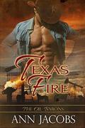 Texas Fire (The Oil Barons #5) by Ann Jacobs