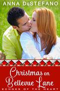 Christmas on Bellevue Lane (Echoes of the Heart #1.5) by Anna DeStefano