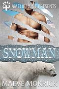 Snowman (Arctic Station Bears #2) by Amelie Hunt