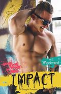 IMPACT: A Caught prequel (Heart On #1.5) by Erika Ashby