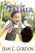 Bachelor Father by Jean C. Gordon