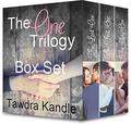 The One Trilogy Box Set by Tawdra Kandle