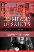 The Company of Saints (Davina Graham #4) by Evelyn Anthony