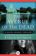 The Avenue of the Dead (Davina Graham #2) by Evelyn Anthony