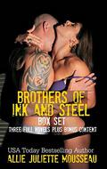 Brothers of Ink and Steel Box Set #1 (Brothers of Ink and Steel #1-2.5) by Allie Juliette Mousseau