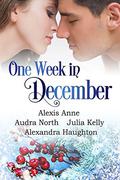 One Week in December (One Week in Love #3) by Audra North