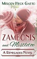Zambonis and Mistletoe (Renegades #4) by Bree Scalf