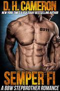 Semper Fi (Stepbrother Romance #2) by D.H. Cameron