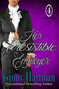 Her Irresistible Employer (The Unconventional Suitors #4) by Ginny Hartman