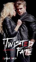 Twisted Fate (Twisted Fate #2) by Rhonda James