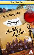 The Bureau of Holiday Affairs (Twice Told Tales #3) by Andi Marquette