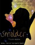 Smolder (Ignite, #2) by Kate Benson