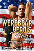 The Werebear Hero's Nurse by Eva Wilder
