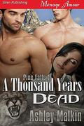 A Thousand Years Dead [Pine Falls 1] by Ashley Malkin