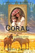 Coral (Come By Chance Mail Order Brides #8) by Juliet James