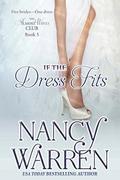 If the Dress Fits by Nancy Warren