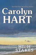 High Stakes by Carolyn G. Hart