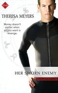 Her Sworn Enemy (Men of the Zodiac #12) by Theresa Meyers