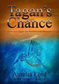 Tagan's Chance by Amelia Ford