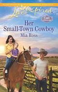 Her Small-Town Cowboy (Oaks Crossing #1) by Mia Ross