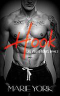 Hook (Las Vegas #1) by Marie York