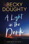 A Light in the Dark (Fallout #2) by Becky Doughty