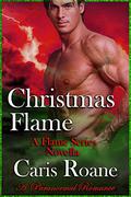 Christmas Flame (Flame #4.1) by Caris Roane