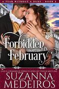 Forbidden in February (A Year Without a Duke #2) by Suzanna Medeiros