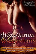 Wicked Alphas, Wildest Nights (Wicked Alphas, Wild Nights #3) by Kallysten