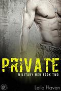 Private (Military Men #2) by Leila Haven