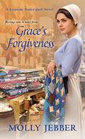 Grace's Forgiveness (Keepsake Pocket Quilt #2) by Molly Jebber